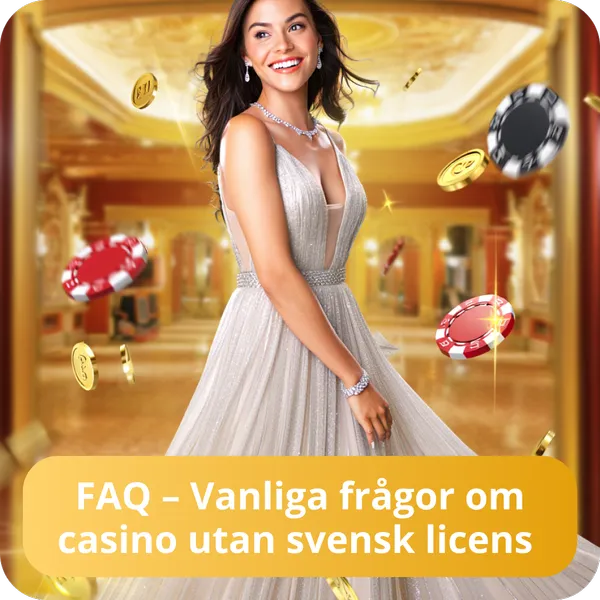 FAQ – Vanliga frågor om casino utan svensk licens